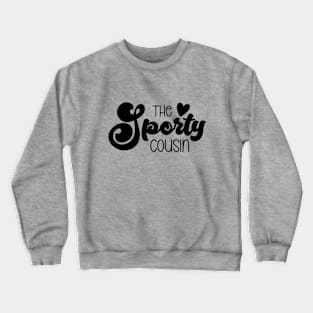 The Sporty Cousin Crewneck Sweatshirt